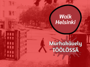 Murhakävely Töölössä